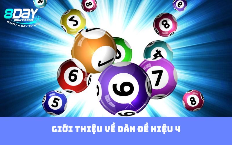 Giới thiệu về dàn đề hiệu 4