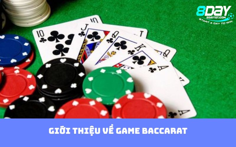 Giới thiệu về game Baccarat