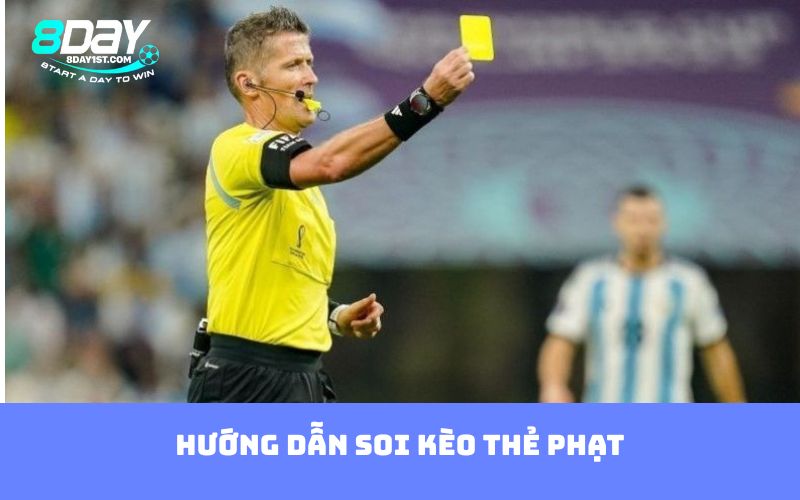 Hướng dẫn soi kèo thẻ phạt
